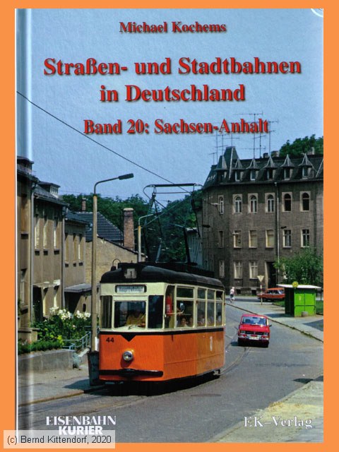 Straßen- und Stadtbahnen in Deutschland - Band 20: Sachsen-Anhalt
/ Bild: buch_isbn978-3-8446-6856-8.jpg