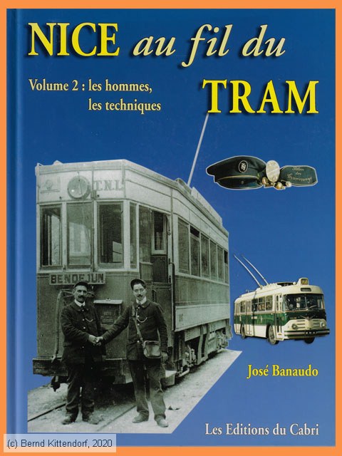 Nice au fil du Tram - Volume 2 - Les Hommes, les techniques
/ Bild: buch_isbn2-914603-23-1.jpg
