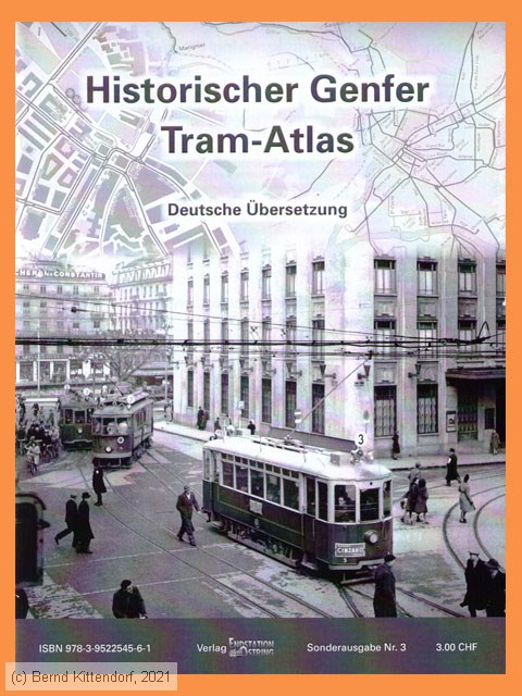 Historischer Genfer Tram-Atlas - Deutsche Übersetzung
/ Bild: buch_isbn978-3-9522545-6-1.jpg
