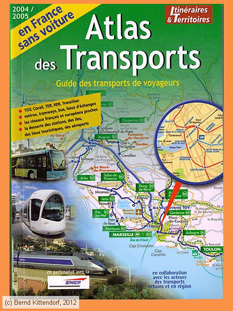 Atlas des Transports - Guide des transports de voyageurs 2004/2005
/ Bild: buch_isbn3760097443162.jpg