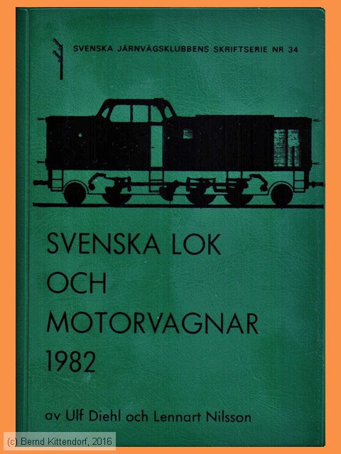 SLM 1982 - Svenska lok och motorvagnar 1982
/ Bild: buch_isbn91-85098-34-5.jpg