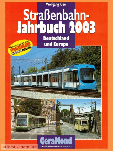 Stra&szlig;enbahn-Jahrbuch 2003
/ Bild: buch_isbn3-7654-7205-0.jpg
