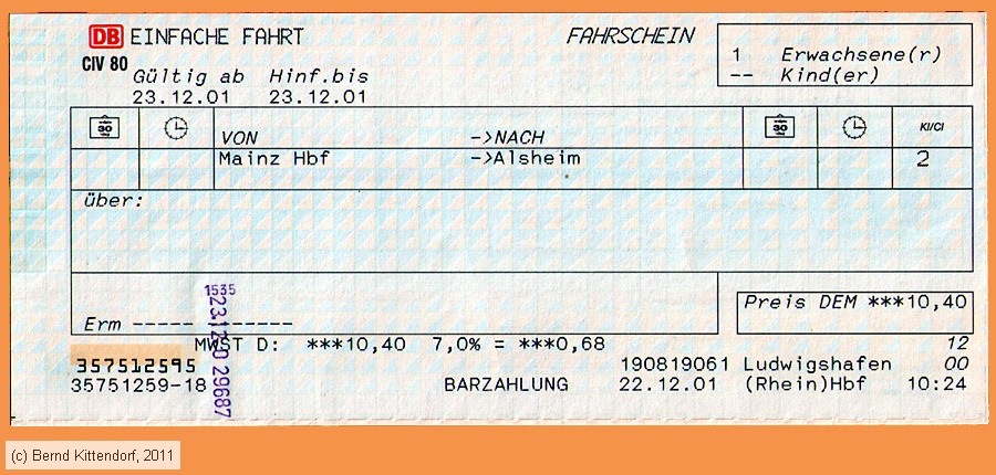 Deutsche Bahn - Fahrkarte
/ Bild: db_fk20011222e2.jpg Deutsche Bahn - Fahrkarte
/ Bild: db_fk20011222e2.jpg