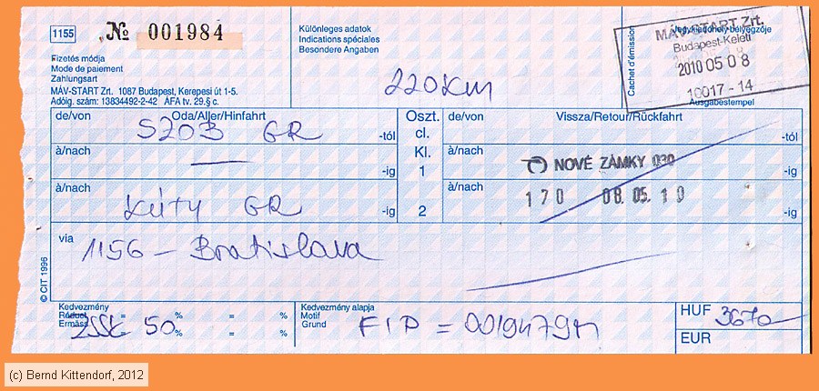 MÁV - Fahrschein
/ Bild: mav_fk20100508fkb.jpg MÁV - Fahrschein
/ Bild: mav_fk20100508fkb.jpg