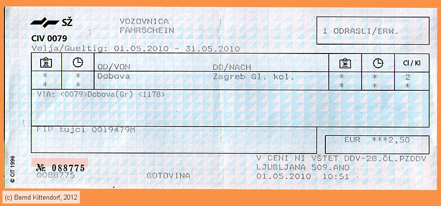 Slovenske Železnice - Fahrschein
/ Bild: sz_fk20100501a.jpg Slovenske Železnice - Fahrschein
/ Bild: sz_fk20100501a.jpg